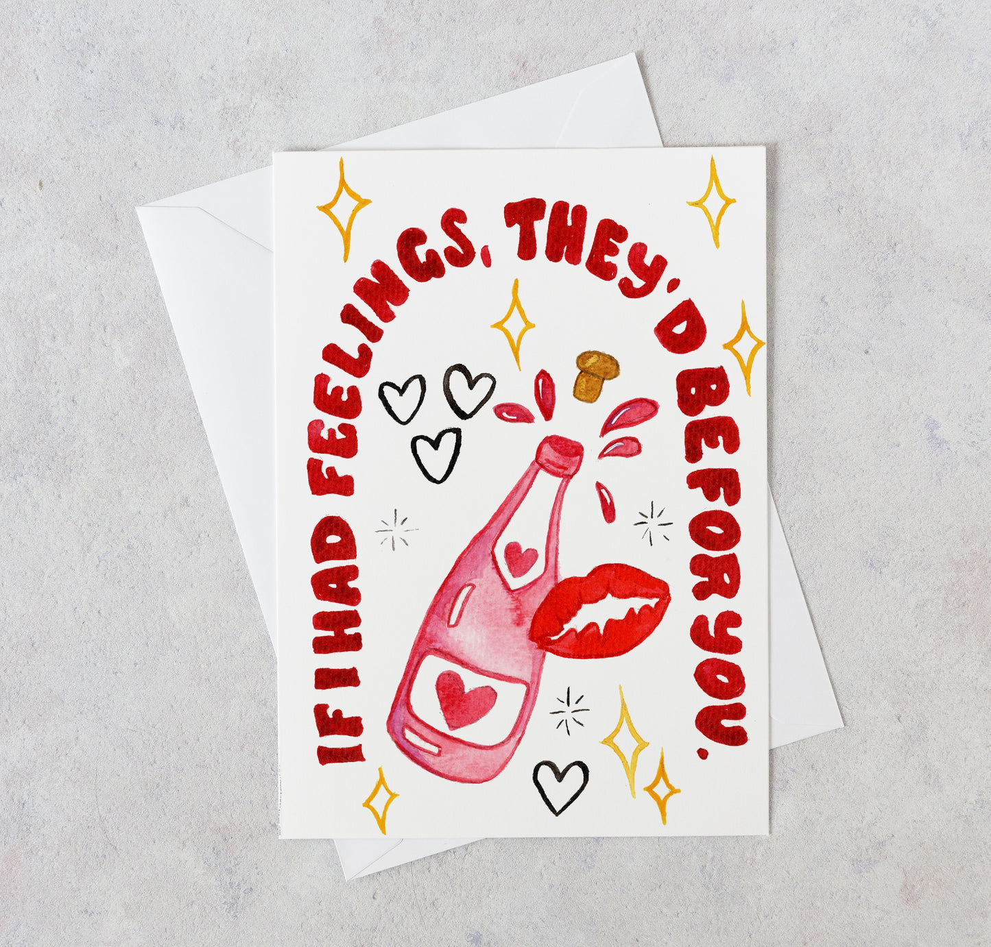 If I had Feelings - Valentine's Day Card