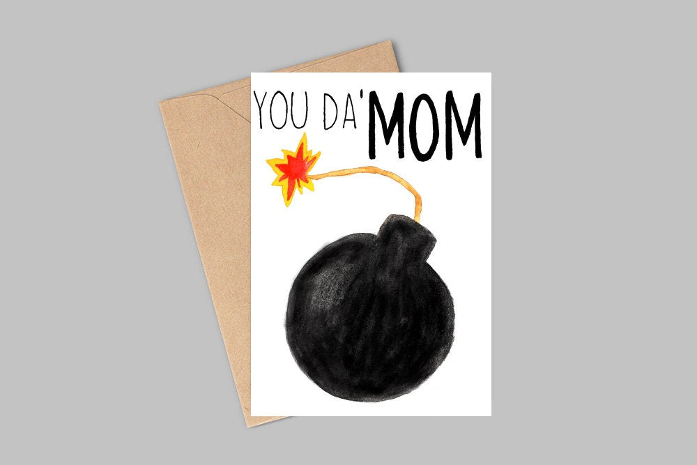 You Da' Mom Card, Mother's Day Card