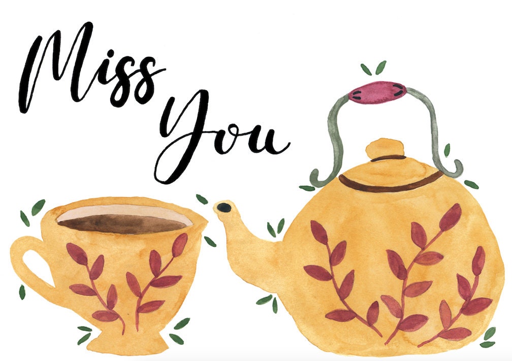 I Miss You Card with Tea Pot and Cup