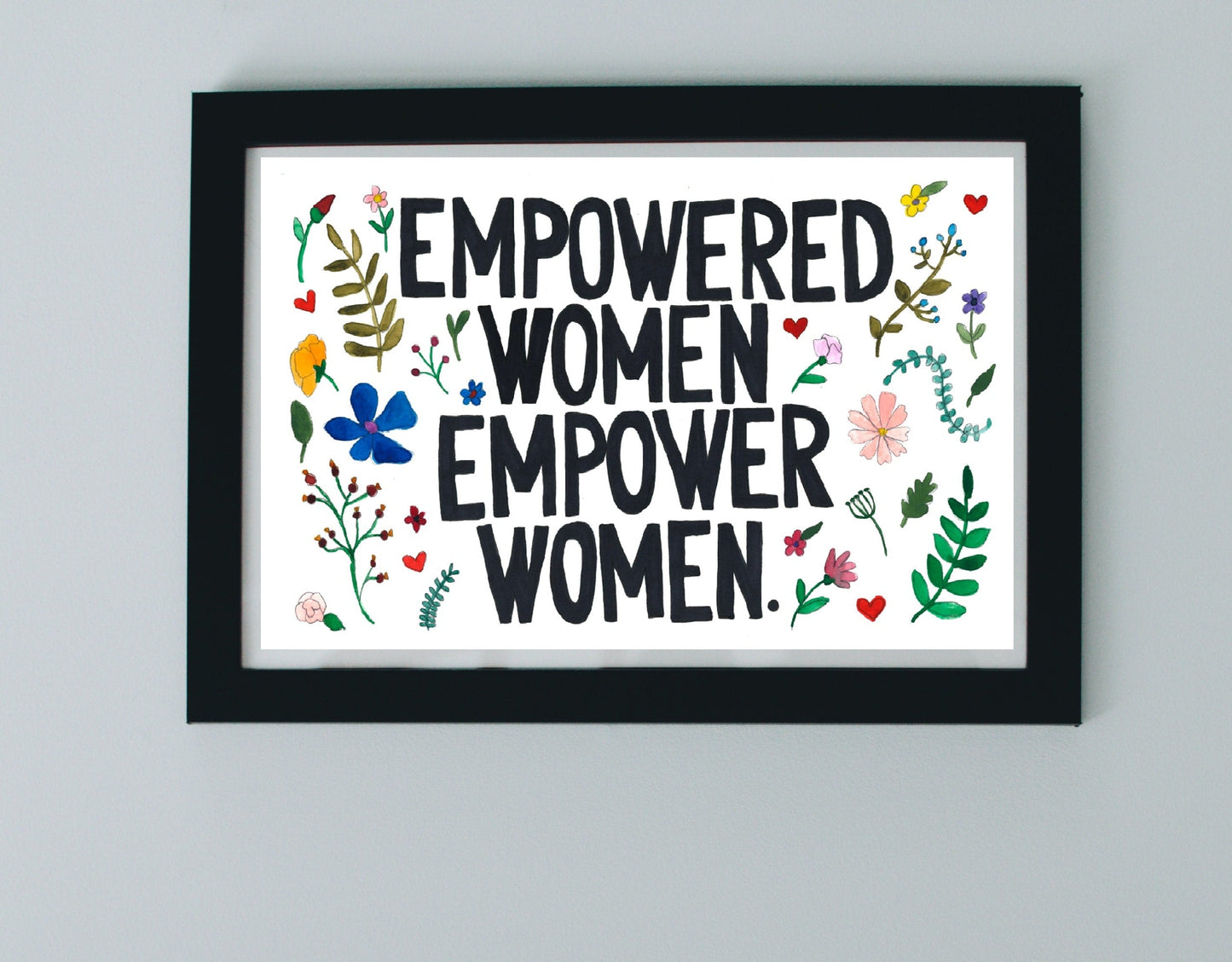 Empowered Women Empower Women - Misprint ***