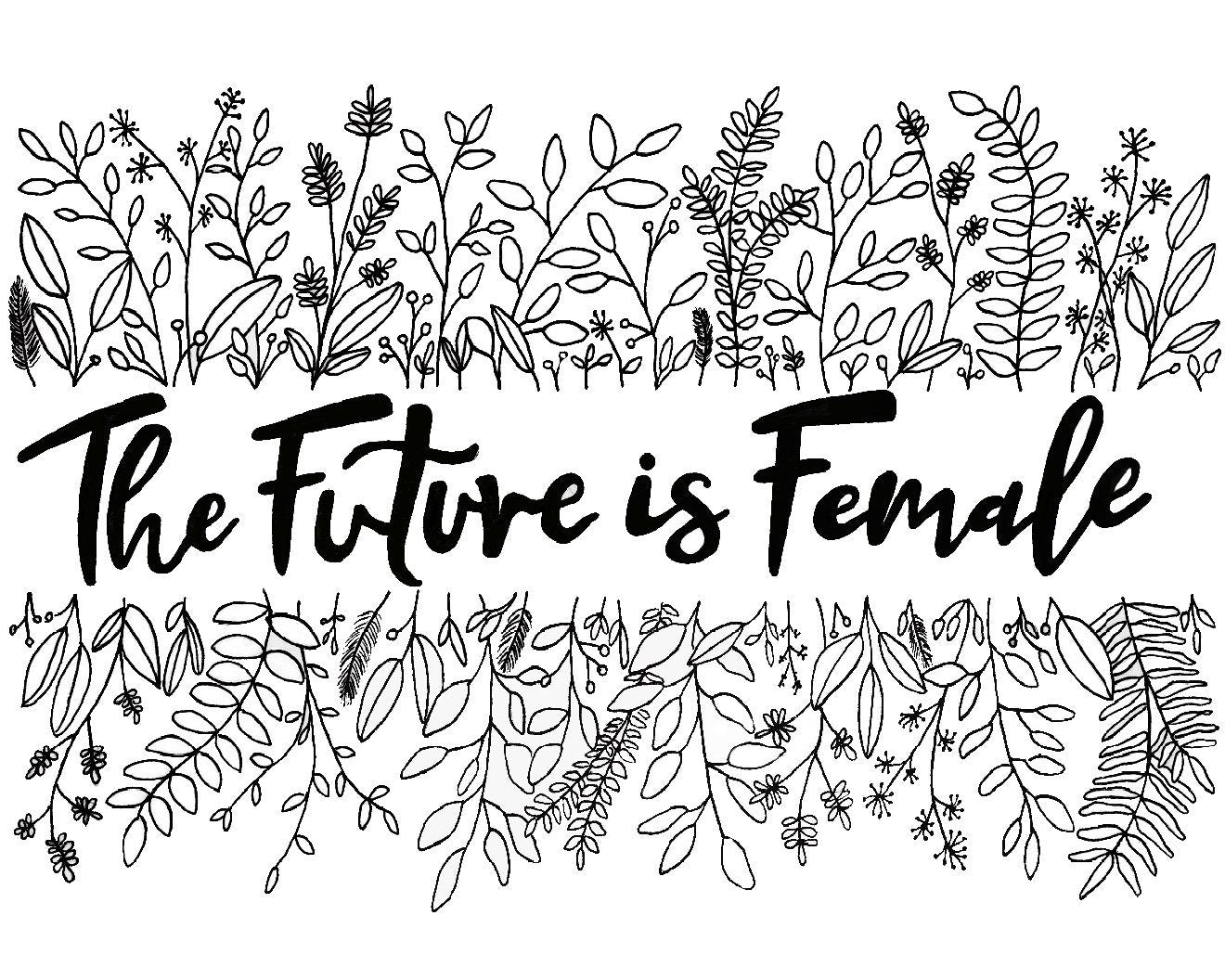 The Future Is Female Print